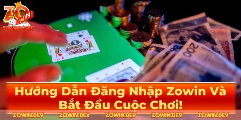 Đăng Nhập ZOWIN - Chạm Một Lần, Giải Trí Suốt Cả Ngày 4 Quy trình đăng nhập ZOWIN đơn giản, chi tiết nhất